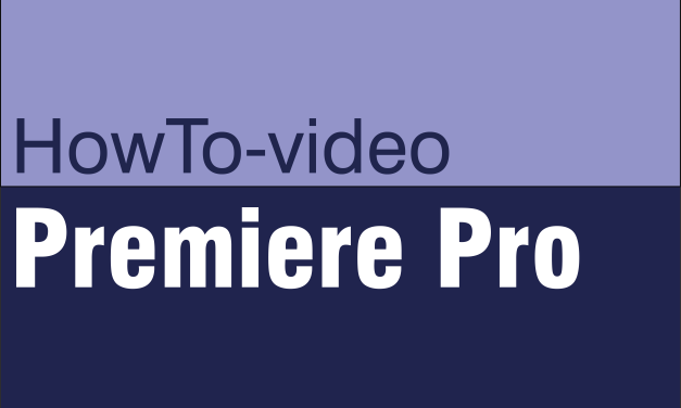 HowTo-video: Premiere Pro