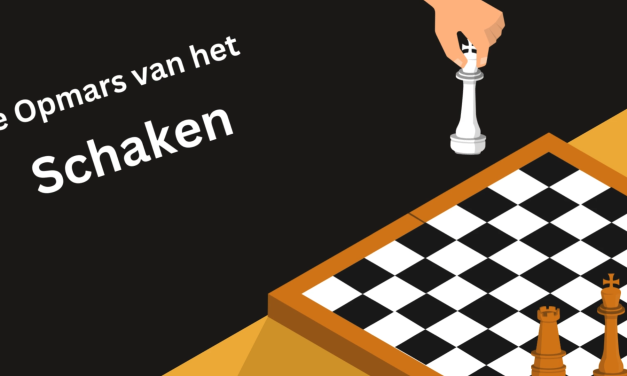 De Opmars Van Het Schaken