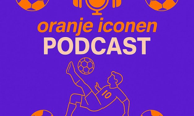 De Oranje Iconen Podcast: het verhaal achter een ware voetballegende