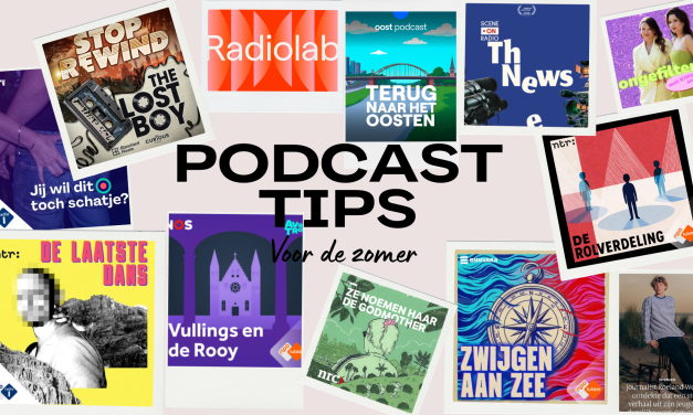 Tien journalistieke zomerse luistertips: van politieke spelletjes tot mysterieuze moordzaak
